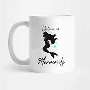 I believe in mermaid graphic ocean theme Mug